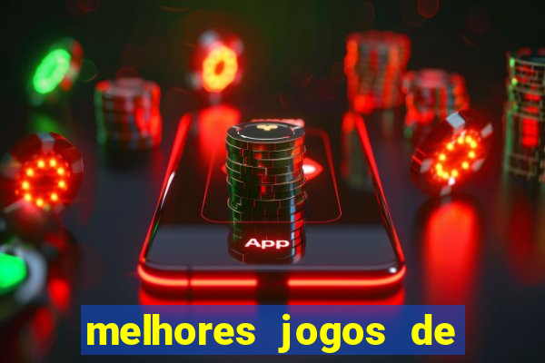 melhores jogos de para android